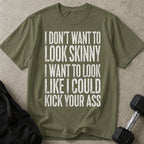 Kick Your Ass Tee