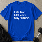 Eat Lift & Stay Humble Tee