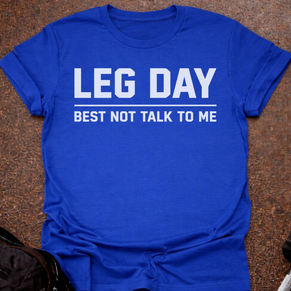 Leg Day T-shirt