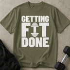 Getting Fit Done T-shirt