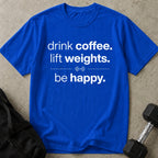 Drink Coffee Lift Weights Graphic Tee