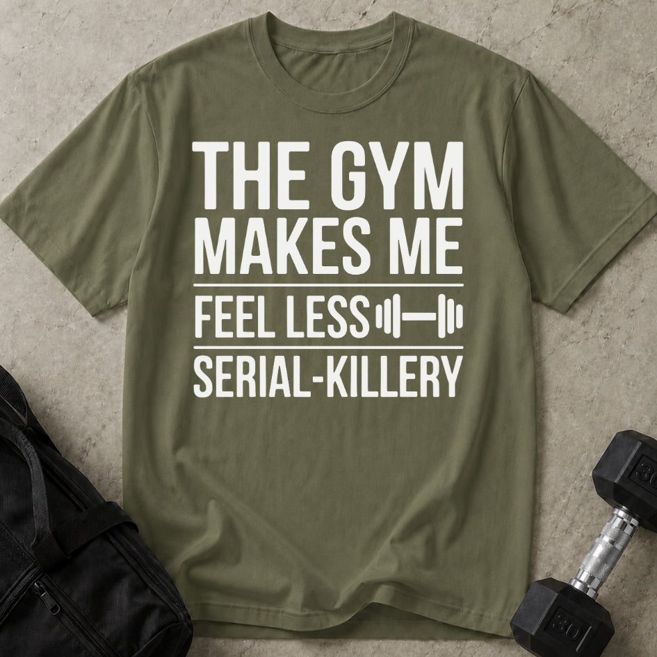 Model wearing the Gym Makes Me Feel Less Serial-Killery funny gym t-shirt by Lift Society