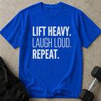 Lift Laugh Repeat Tee