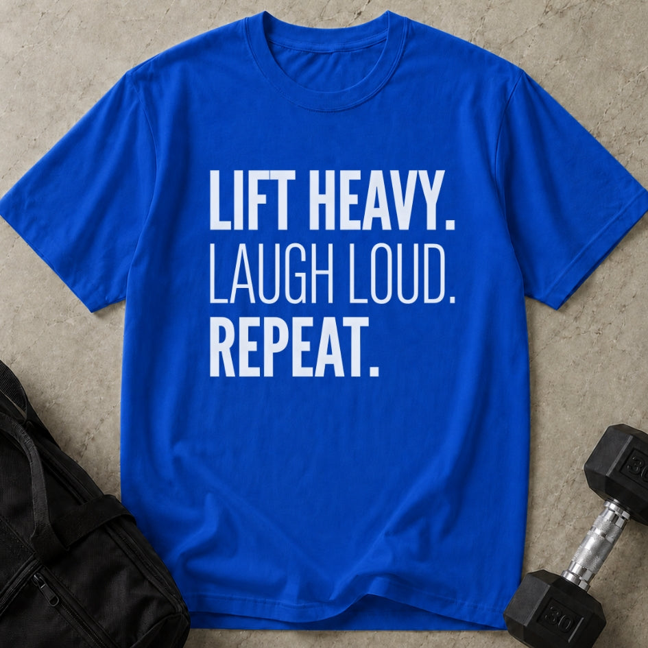 Lift Laugh Repeat Tee