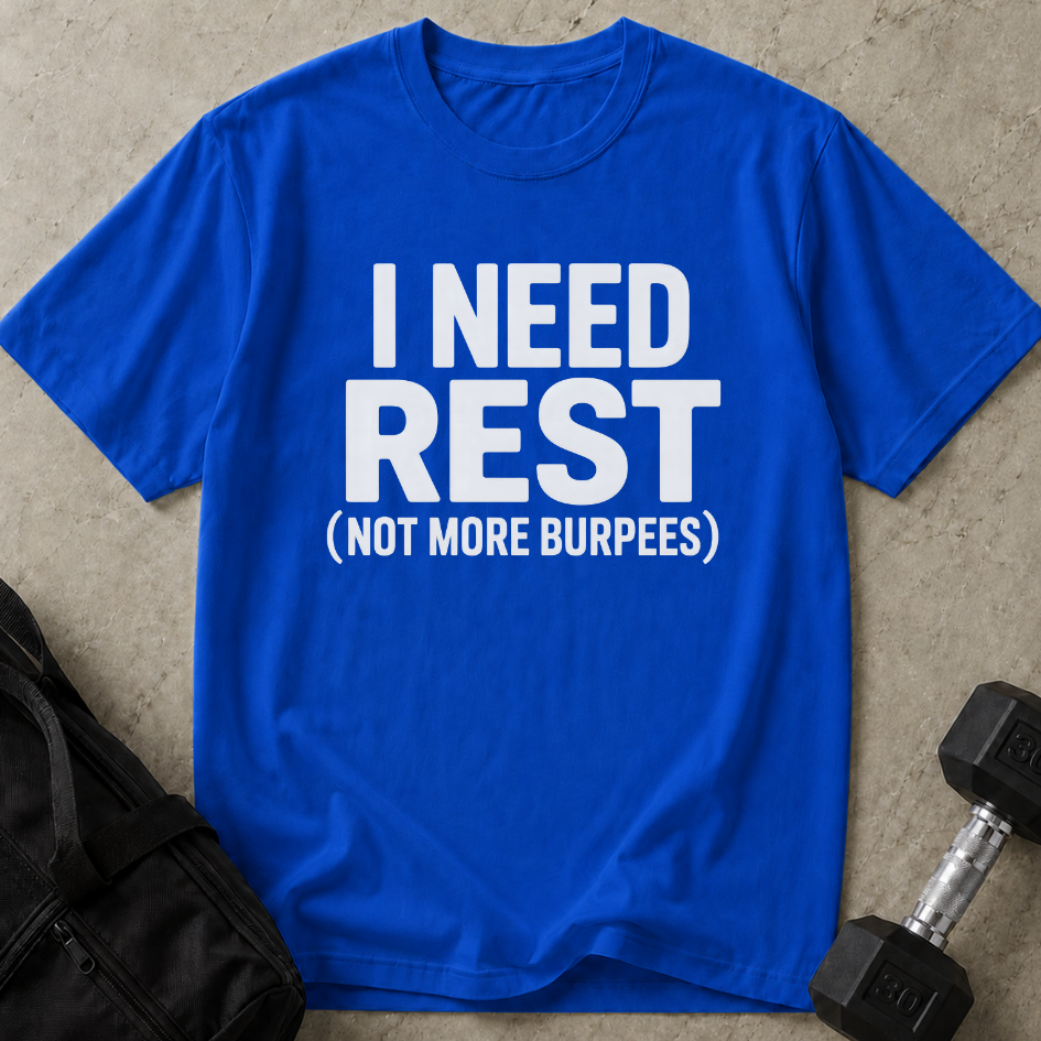 I Need Rest Tee