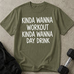 Kinda Wanna Daydrink T-shirt