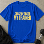 Cause Of Death Trainer Tee