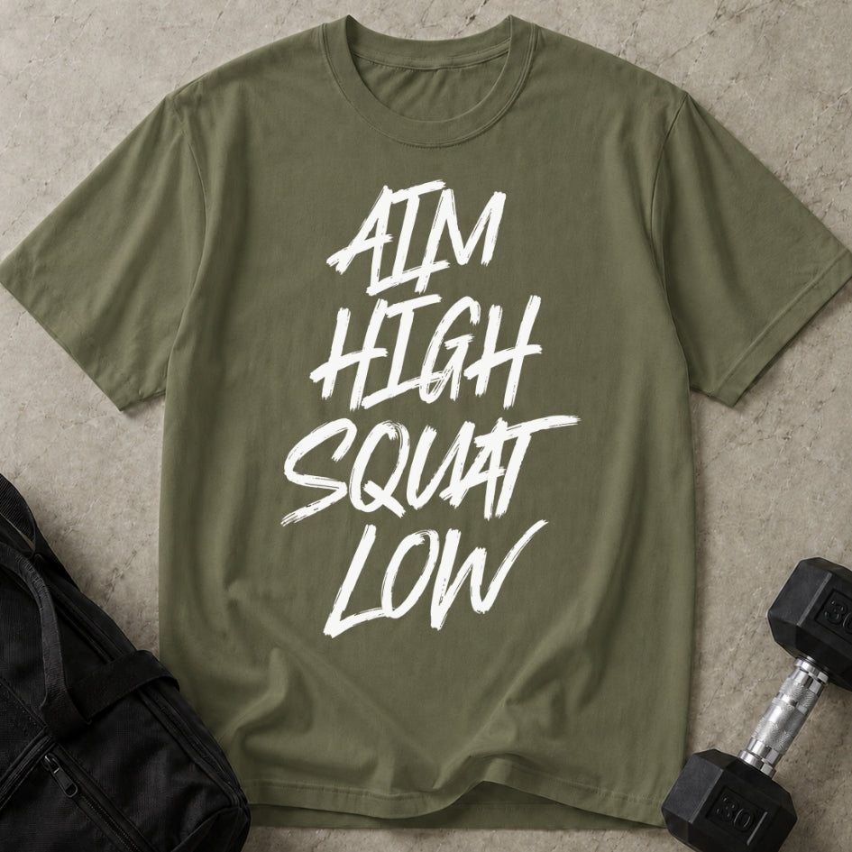Aim High Squat Low T-shirt