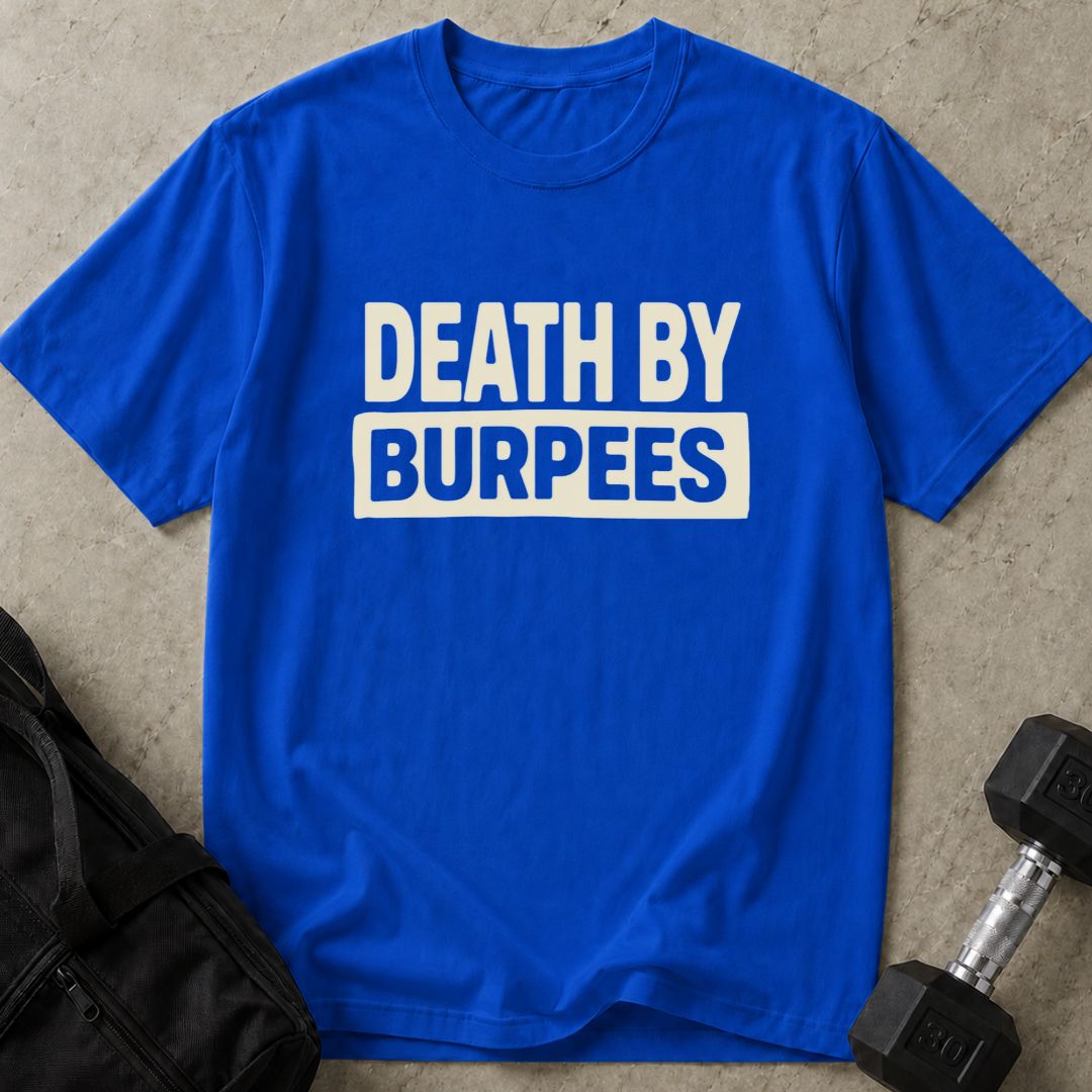Death By Burpees Tee
