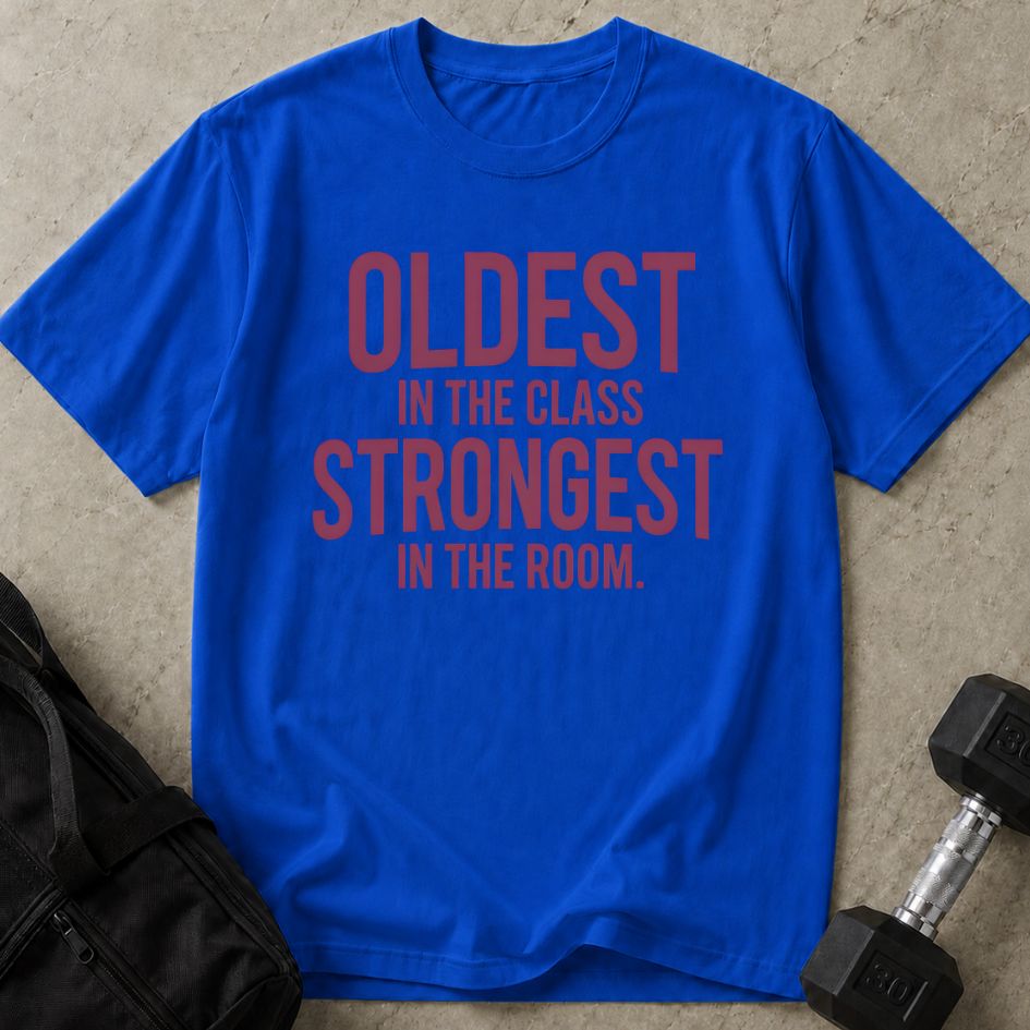 Oldest & Strongest Tee