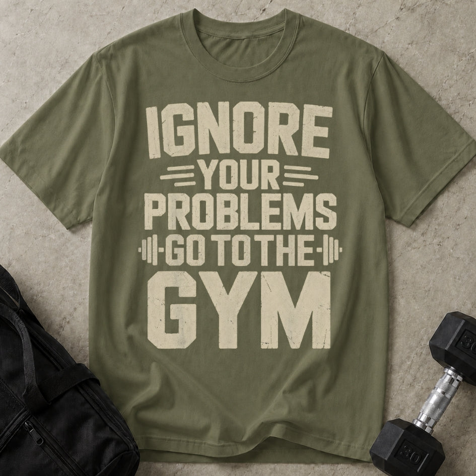 Ignore Your Problems T-shirt