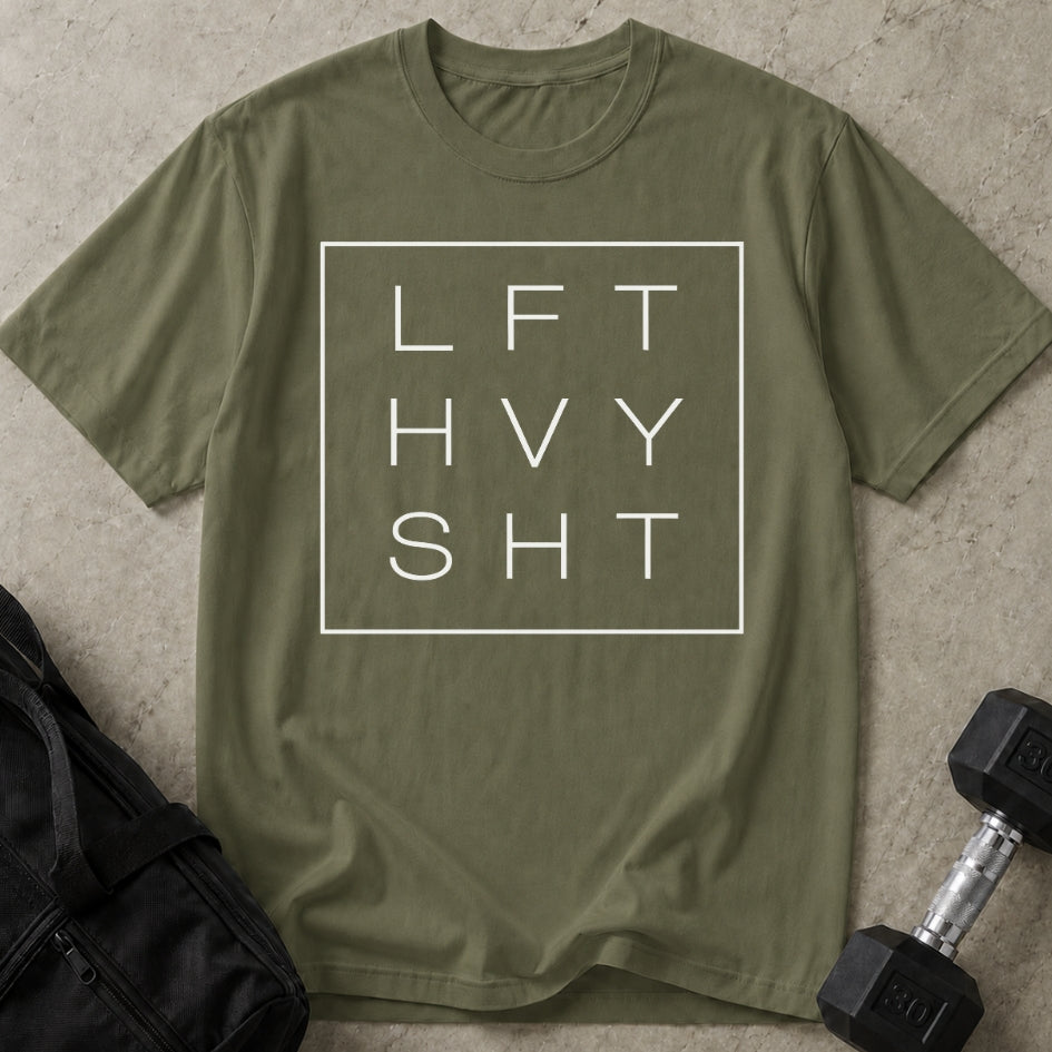 Lift Heavy Sh*t T-shirt