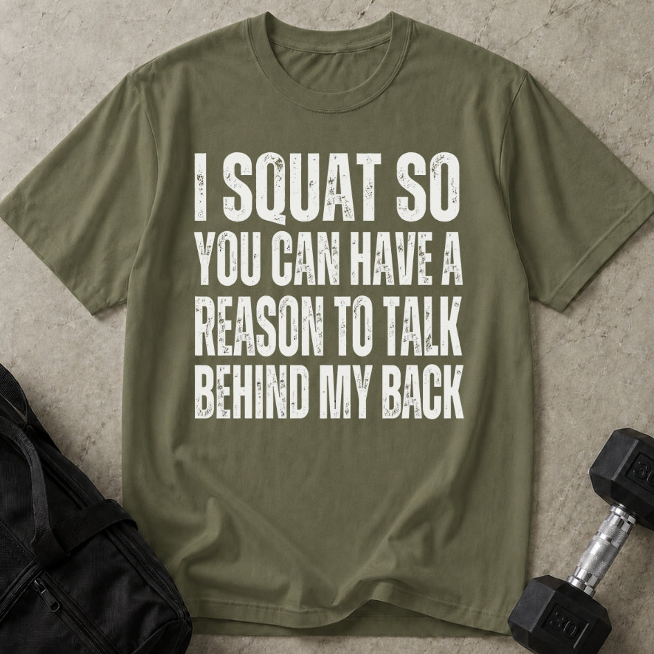 I Squat T-shirt