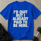 I Already Paid Tee