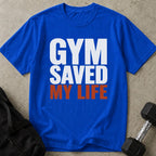 Gym Saved My Life Tee