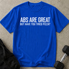 Abs Are Great T-shirt