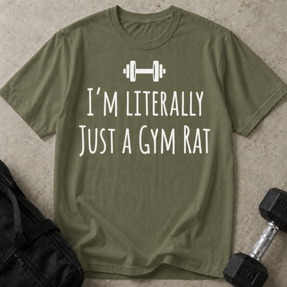 Just A Gym Rat T-shirt