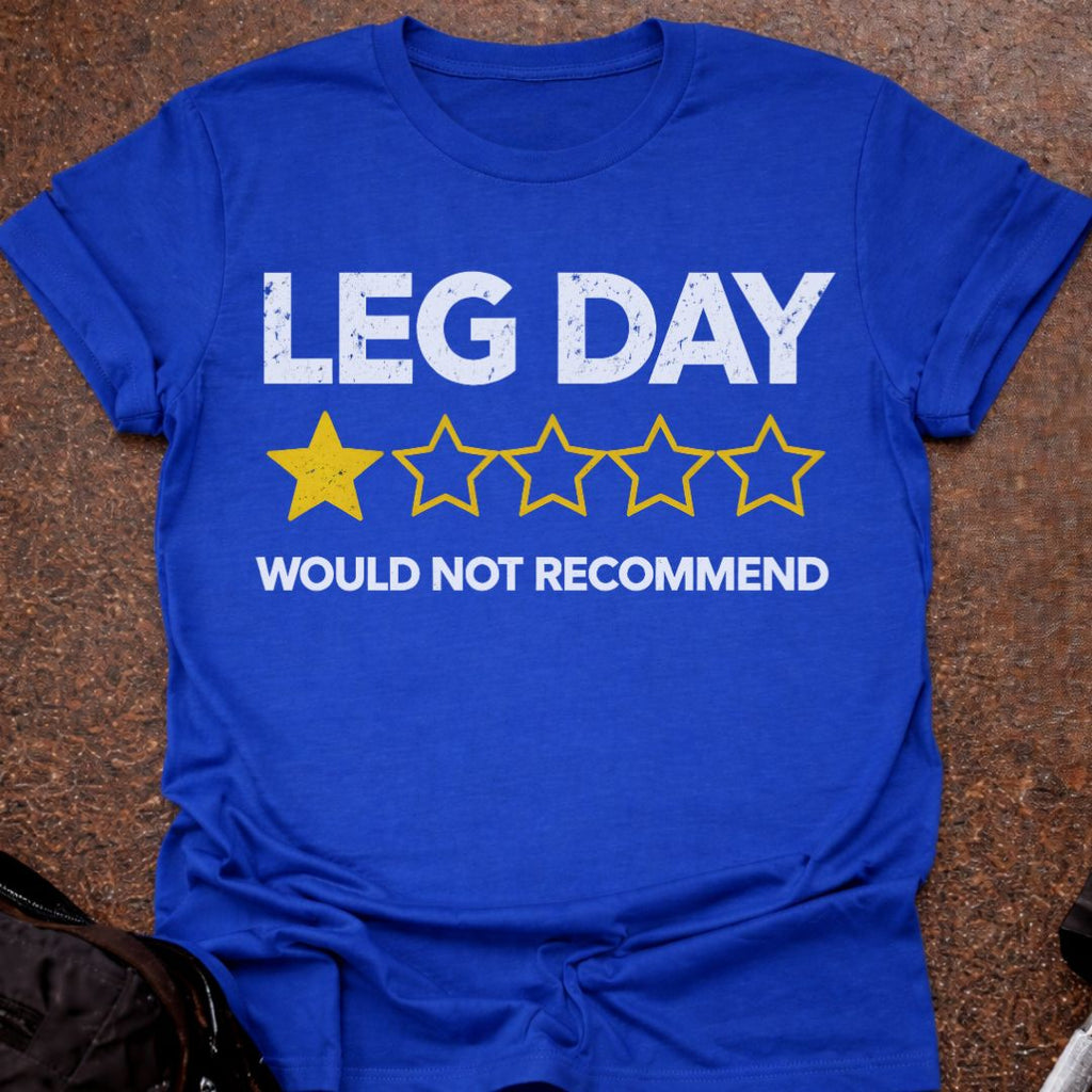 Leg Day 1-star T-shirt