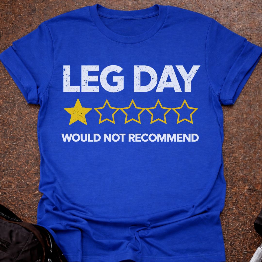 Leg Day 1-star T-shirt