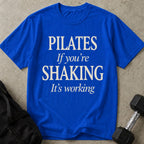 If You're Shaking Its Working Tee