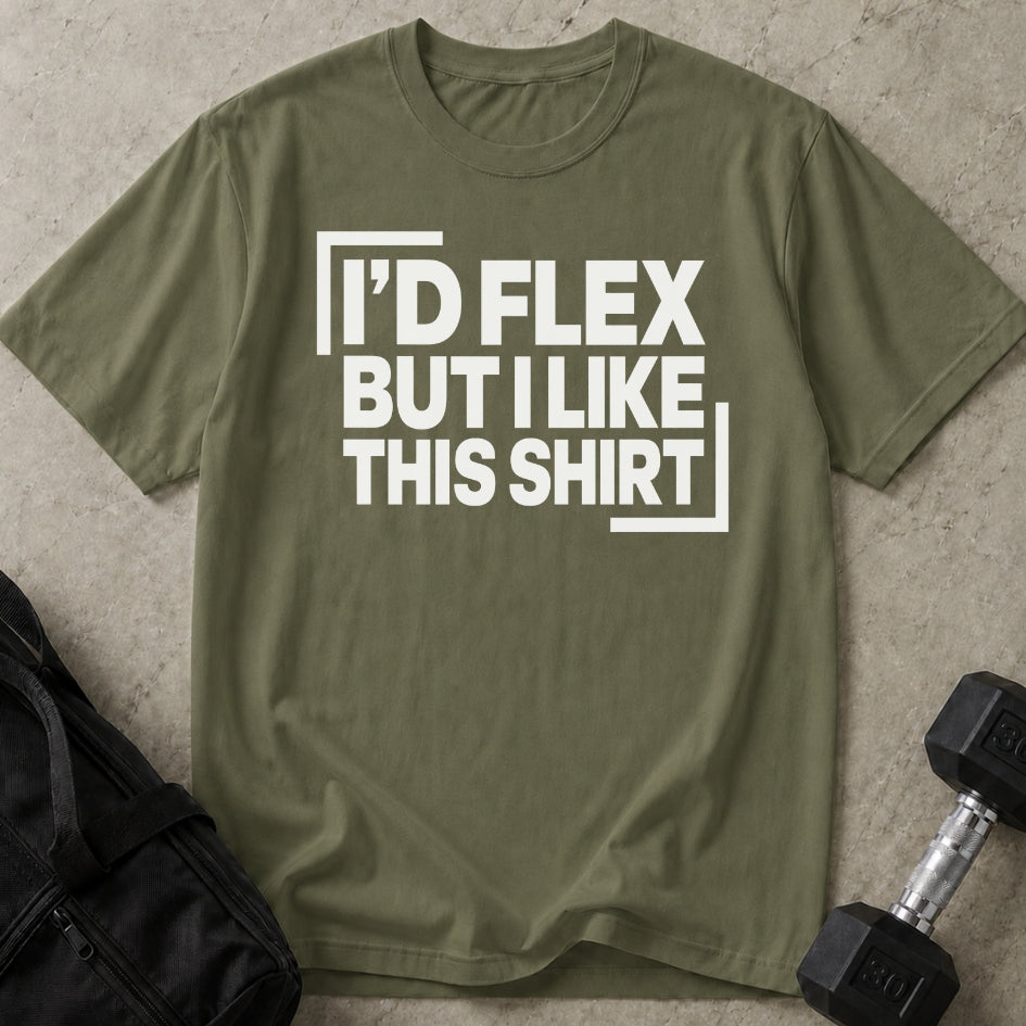 I Like This Shirt T-shirt