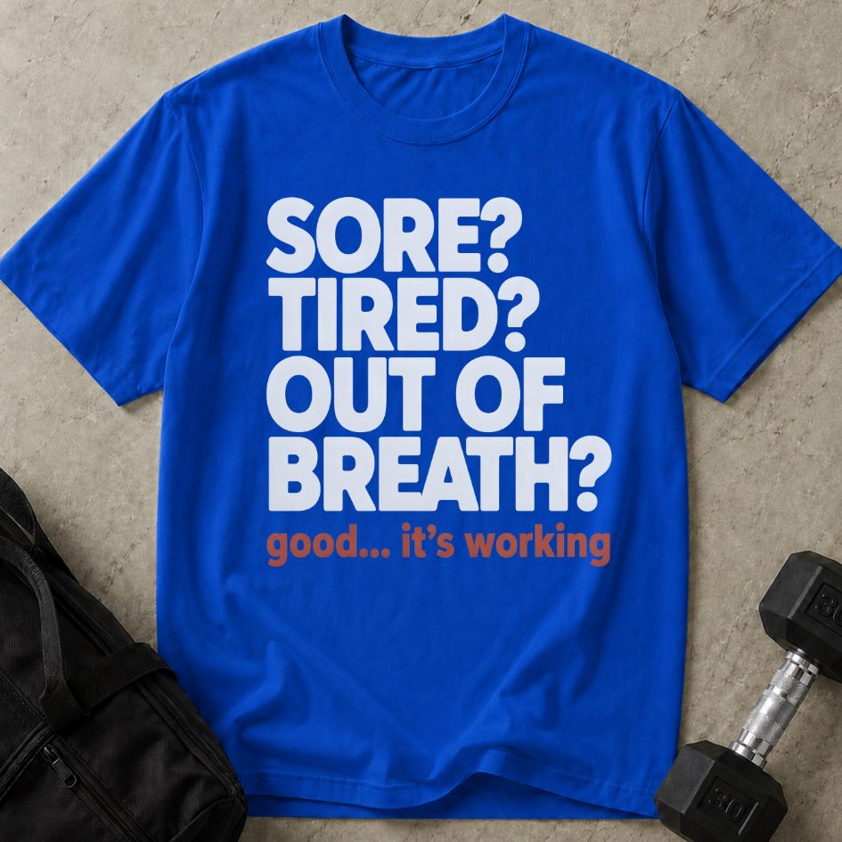 Sore & Out Of Breathe Tee