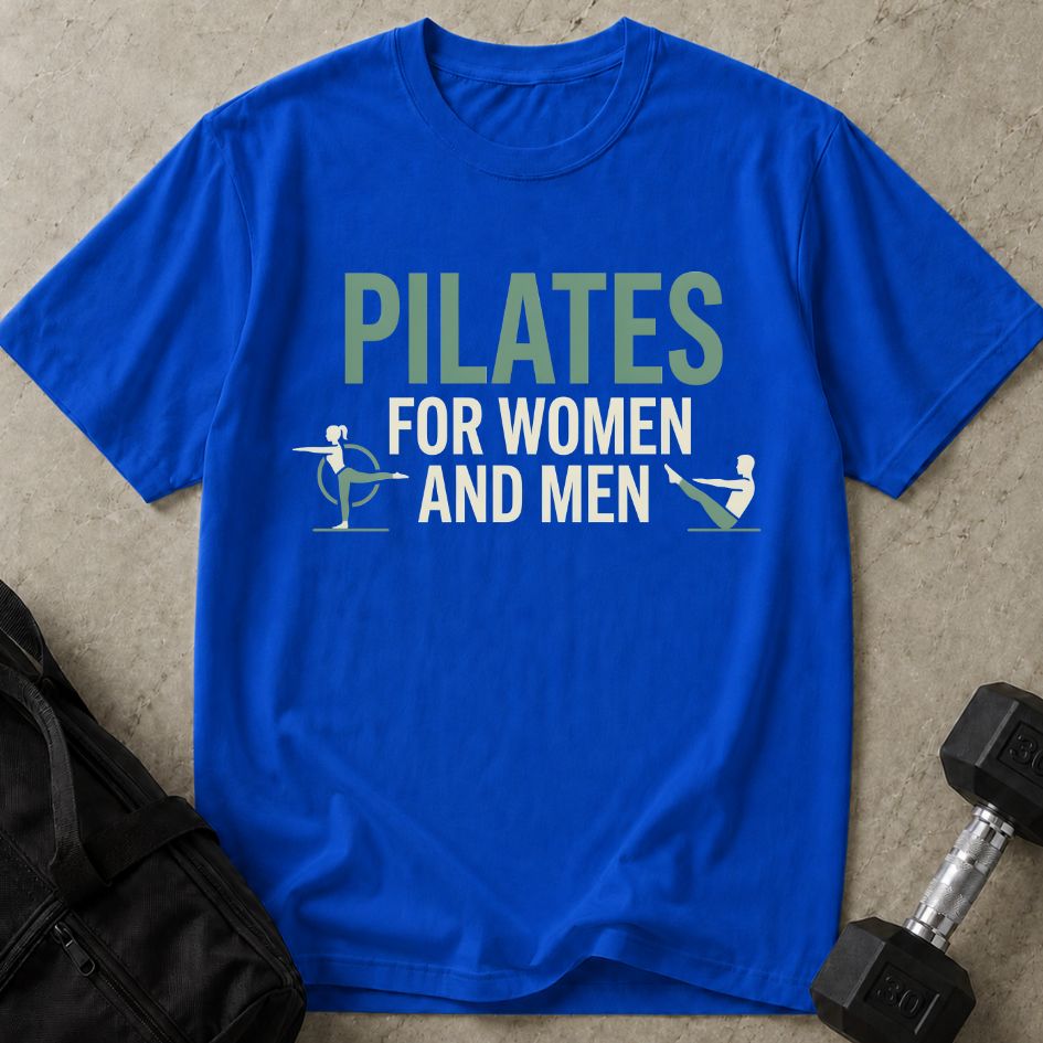 Pilates: For Women & Men Tee