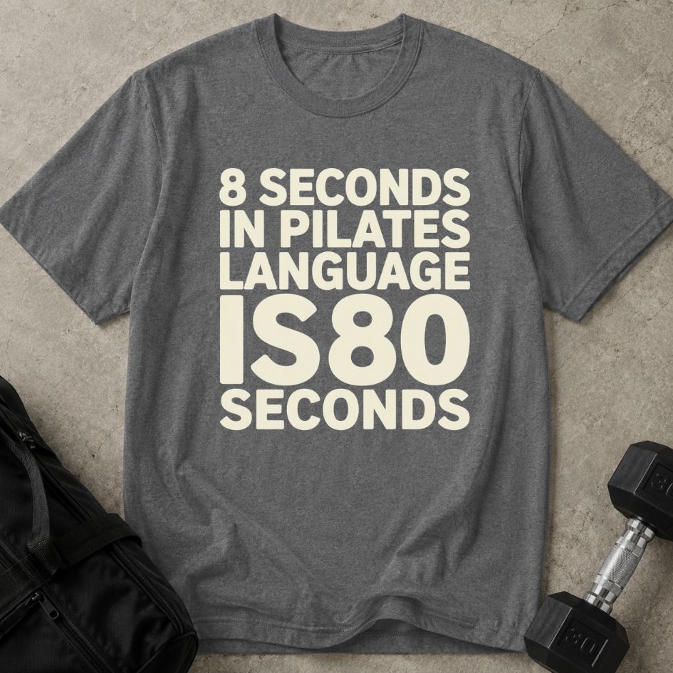 8 Seconds Pilates Tee