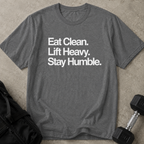 Eat Lift & Stay Humble Tee