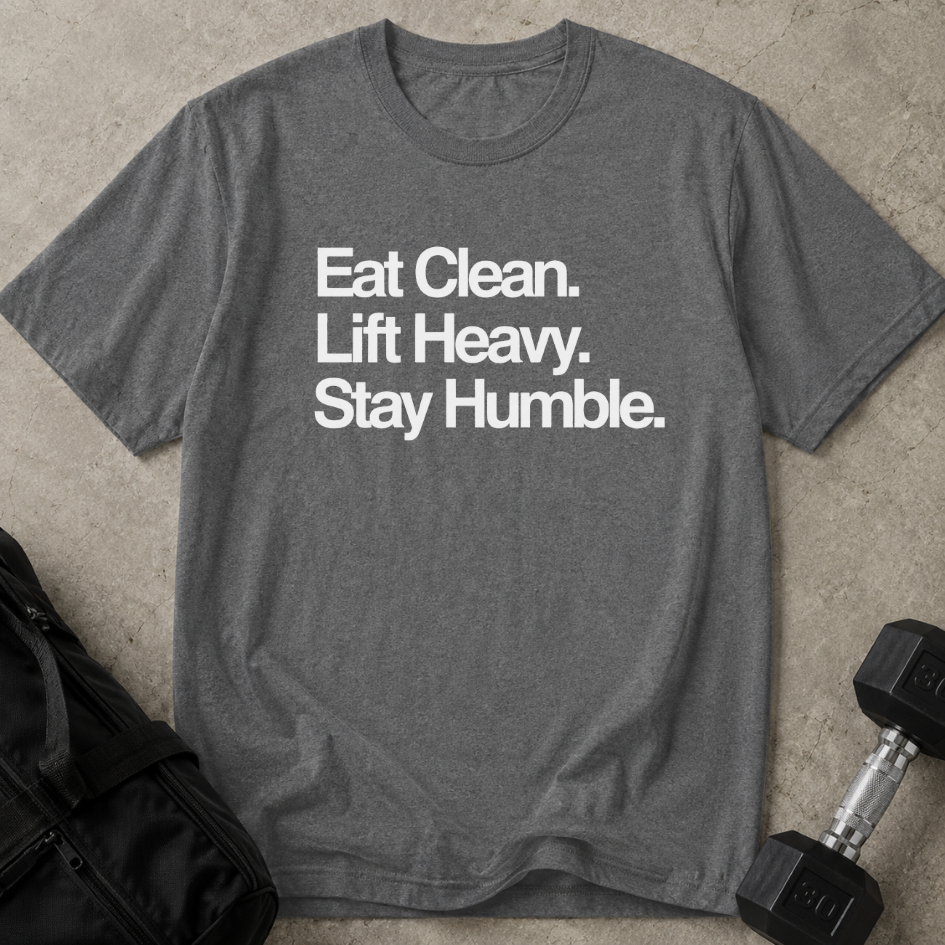 Eat Lift & Stay Humble Tee