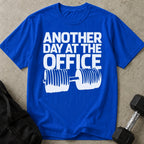Another Day At The Office T-shirt