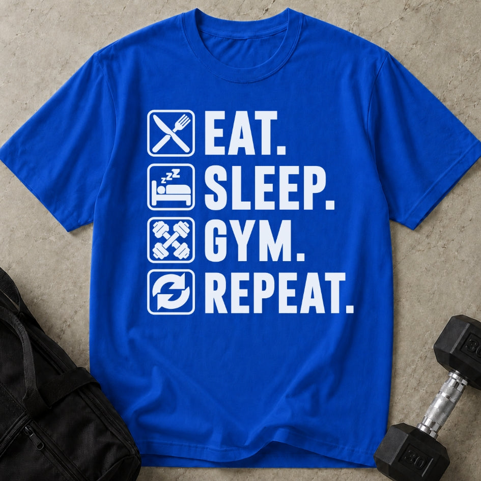 Eat, Sleep, Gym, Repeat T-shirt