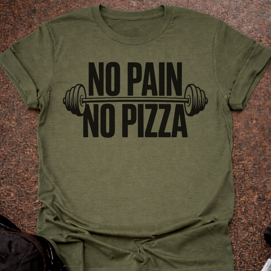 No Pain No Pizza T-shirt
