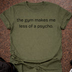 Less Like A Psycho T-shirt