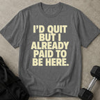 I Already Paid Tee