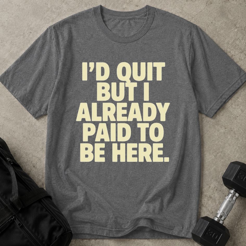 I Already Paid Tee