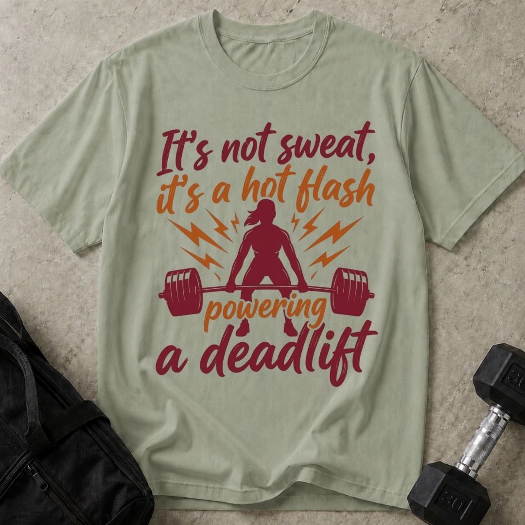 It's A Hot Flash Tee