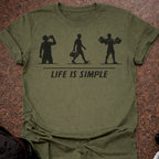 Life Is Simple T-shirt