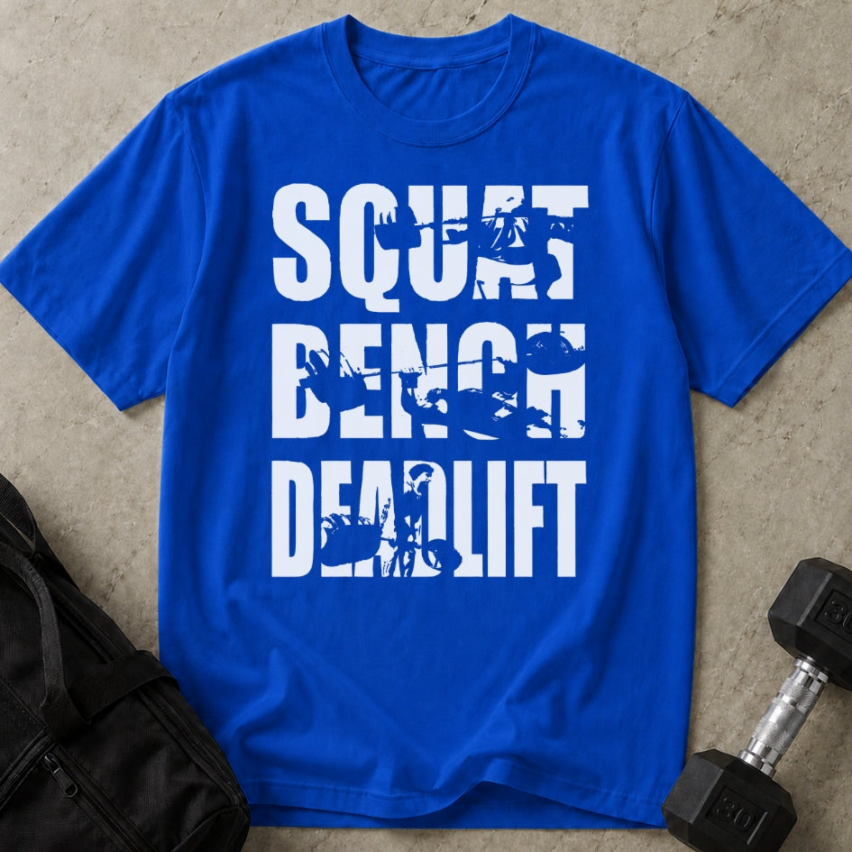 Squat Bench Deadlift T-shirt