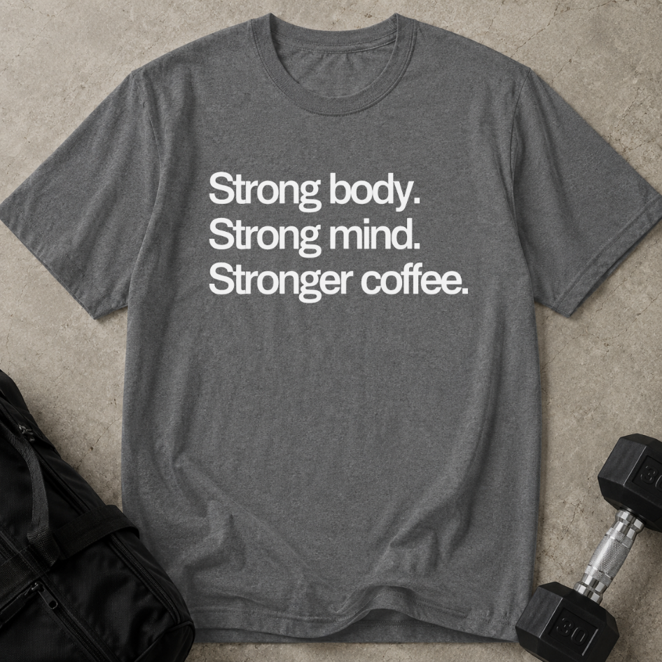 Strong Coffee Tee