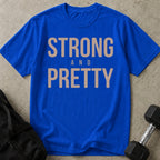 Strong & Pretty T-shirt