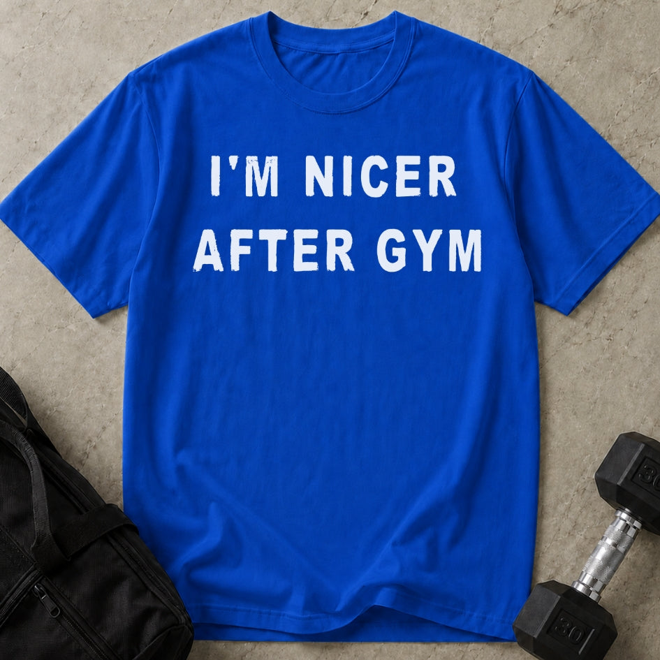 I'm Nicer After Gym Tee