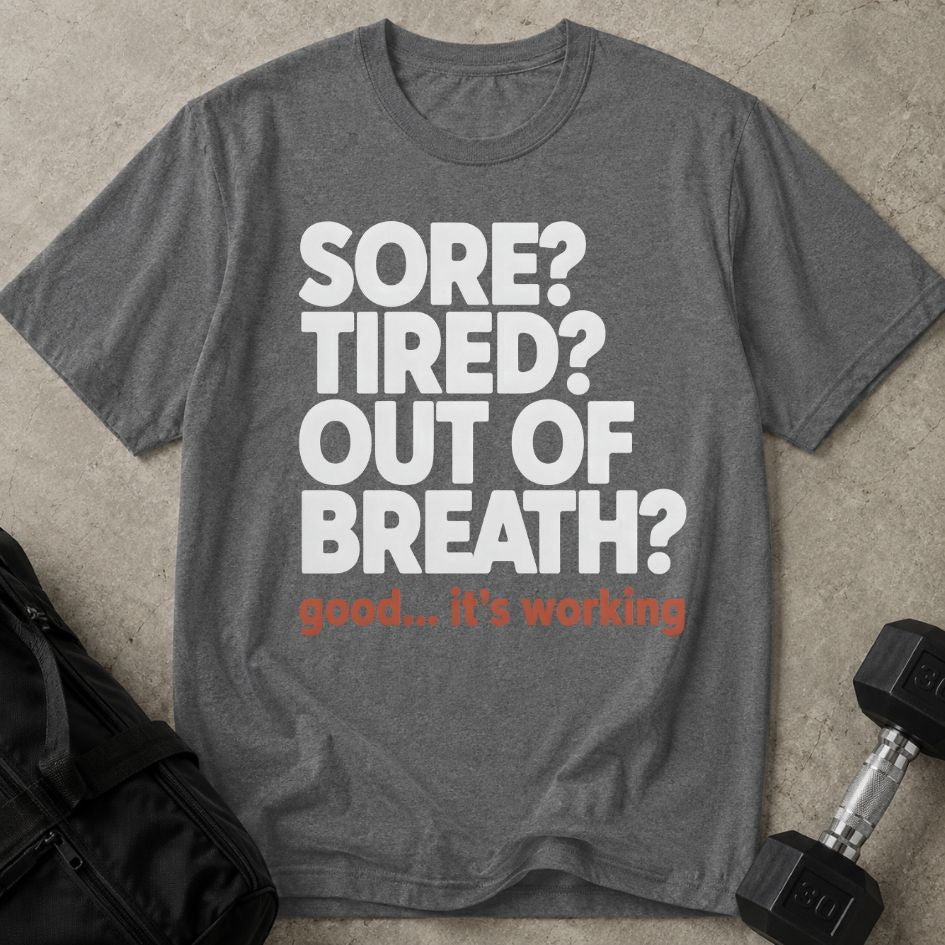 Sore & Out Of Breathe Tee