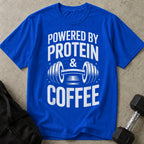Powered By Protein & Coffee Tee