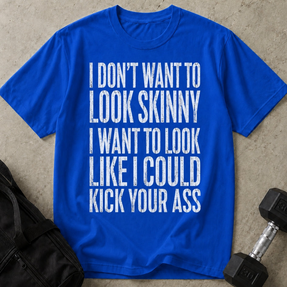 Kick Your Ass Tee