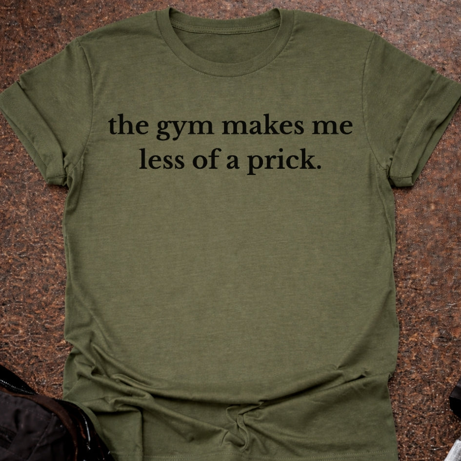 Less Of A Pr*ck T-shirt