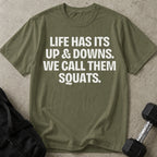 We Call Them Squats T-shirt