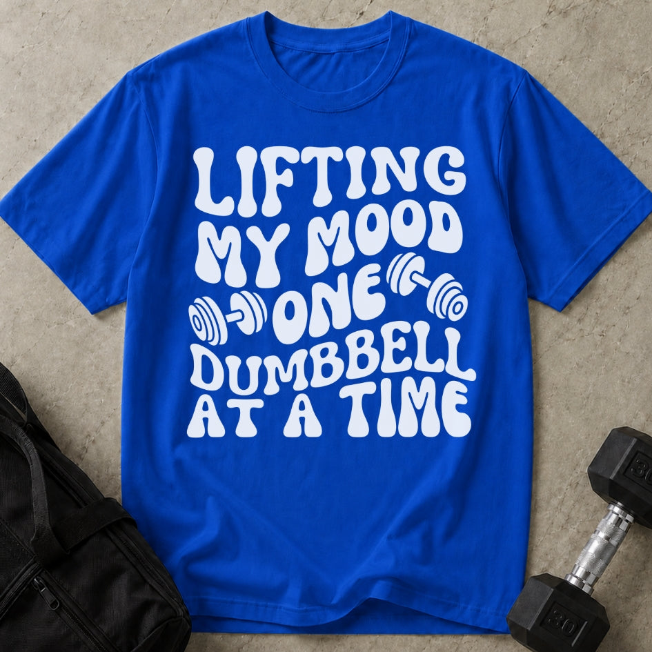 Lifting My Mood T-shirt