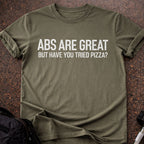 Abs Are Great T-shirt