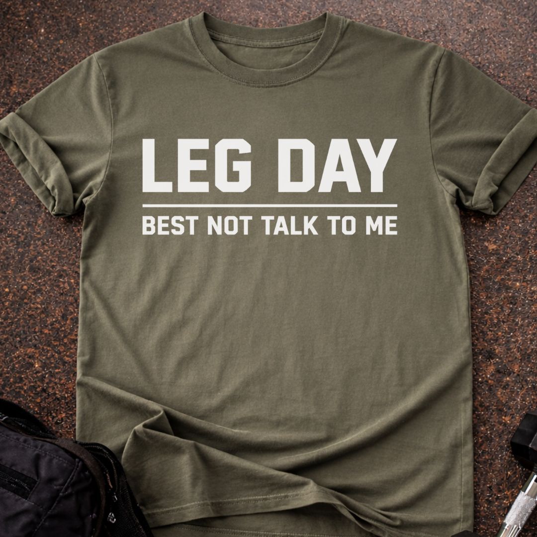 Leg Day T-shirt